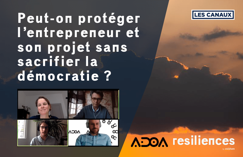 Featured image for “Revoir notre webinar « Peut-on protéger l’entrepreneur et son projet sans sacrifier la démocratie »”